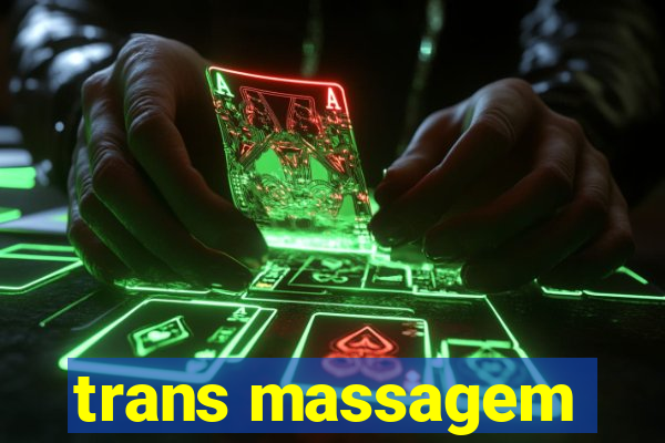 trans massagem